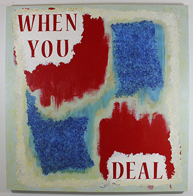 Ian Burns artwork. When you Deal. 2017